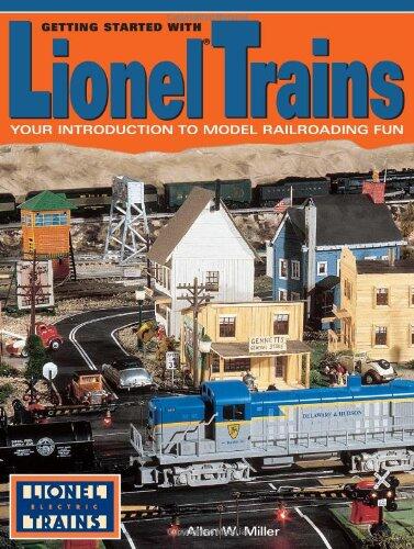 Getting Started with Lionel Trains: Your Introduction to Model Railroading Fun