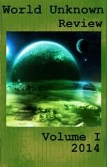 World Unknown Review, Volume I