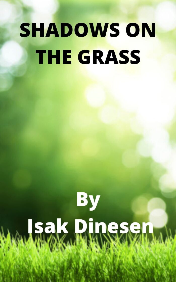 Shadows on the Grass