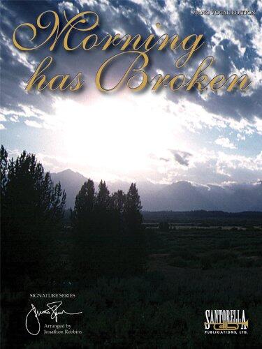 Morning Has Broken (Traditional) (Signature Series Original)