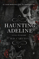 Haunting Adeline: Nunca Te Dejaré (Edición En Español)