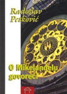 O Mikelanđelu govoreći