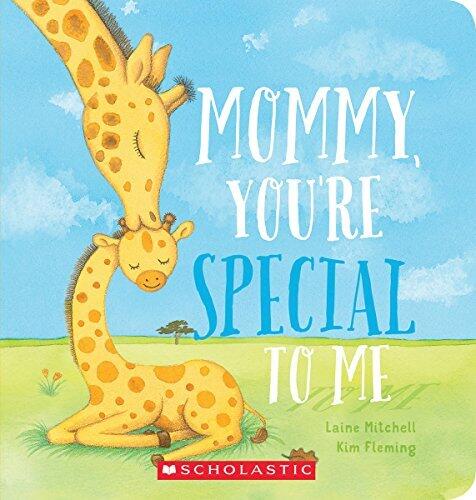 Mommy, You're Special to Me