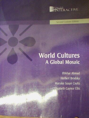 World Cultures: A Global Mosaic [2nd Custom E]