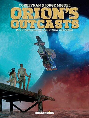 Orion's Outcasts Vol. 1