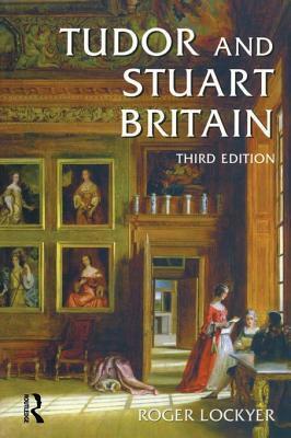 Tudor and Stuart Britain: 1485-1714