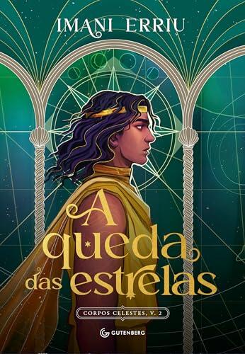 A Queda das Estrelas (Trilogia Corpos Celestes, Livro 2)