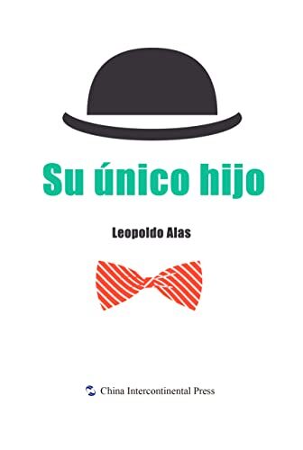 His Only Son（Spanish Edition）【他唯一的孩子（西文版）】China Intercontinental Press - 五洲传播出版社