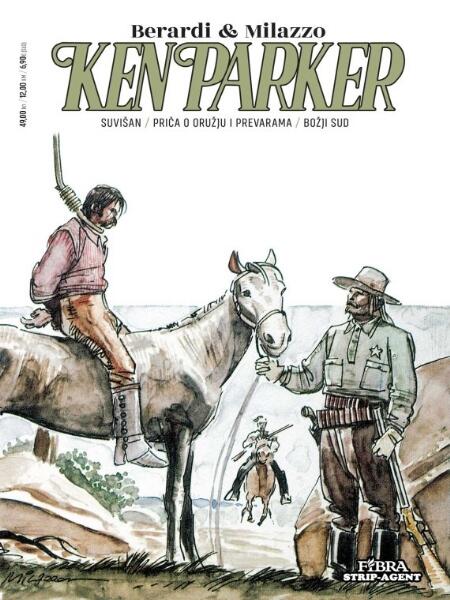 Ken Parker: Suvišan / Priča o Oružju i Preverama / Božji Sud