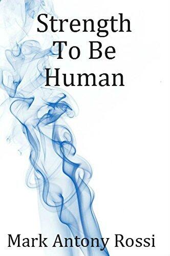 Strength To Be Human