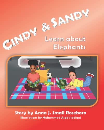 Cindy & Sandy Learn About Elephants