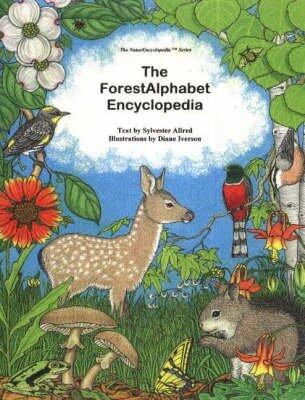 [Forest Alphabet Encyclopedia] (By: Sylvester Allred) [published: February, 2005]
