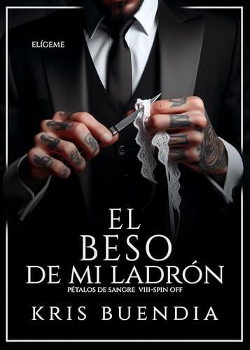 El beso de mi ladrón