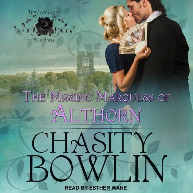 The Missing Marquess of Althorn Lib/E