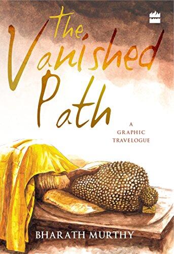 The Vanished Path: A Graphic Travelogue