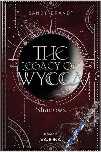 The Legacy Of Wycca: Shadows
