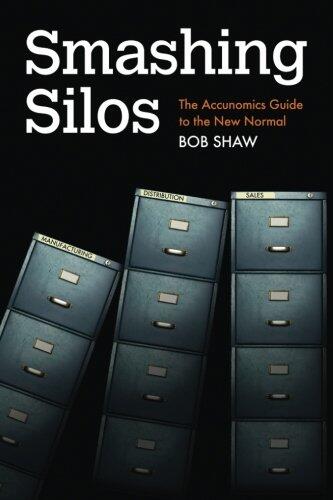 Smashing Silos: The Accunomics Guide to the New Normal