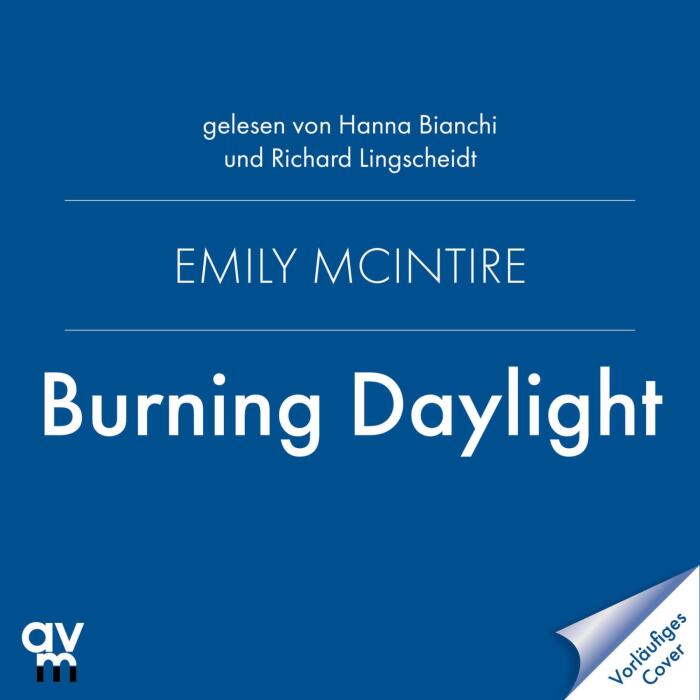 Burning Daylight: Roman | Das Dark Romance Romeo & Julia Retelling der SPIEGEL-Bestsellerautorin von "Hooked"