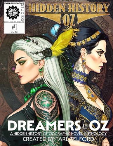 Dreamers In Oz, Issue 01: An Eye for an Eye: A Hidden History of Oz Graphic Novel (#1)
