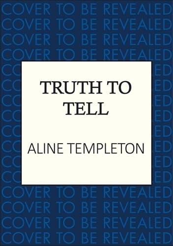 Truth to Tell: The enthralling Scottish crime thriller