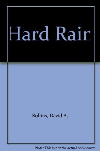 Hard Rain by David A. Rollins