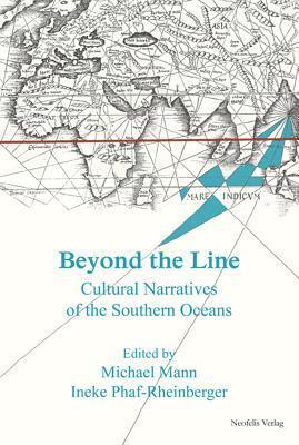 Beyond the Line: Cultural Narratives of the Southern Oceans