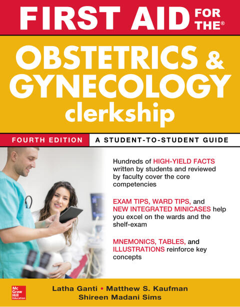 First Aid for the Obstetrics and Gynecology Clerkship (Fourth Edition)