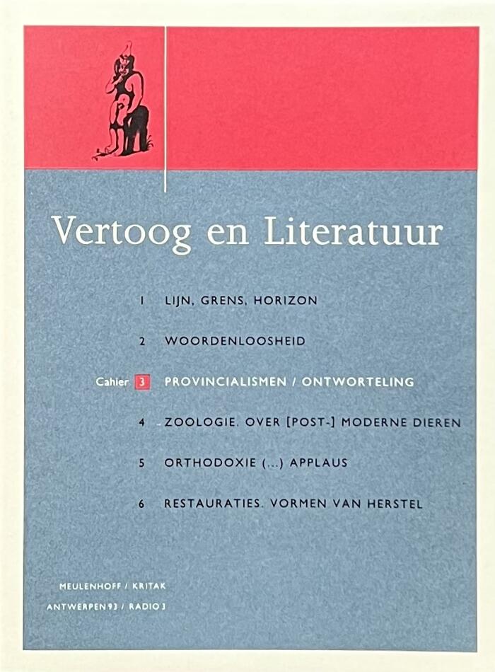 Vertoog en Literatuur - Cahier 3: Provincialismen / Ontworteling