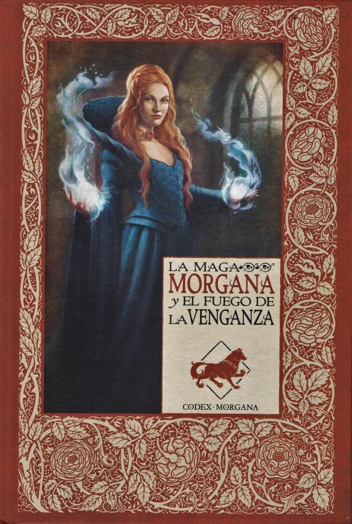 La Maga Morgana y el fuego de la venganza