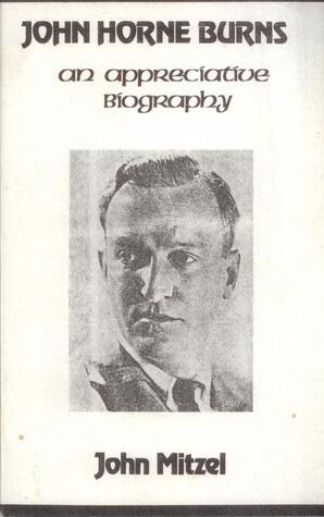 John Horne Burns: An appreciative biography