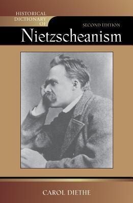 Historical Dictionary of Nietzscheanism