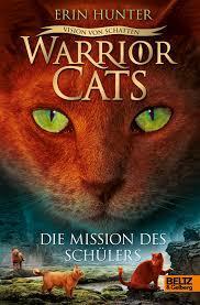 Warrior Cats - Vision von Schatten. Die Mission des Schülers: Staffel VI, Band 1