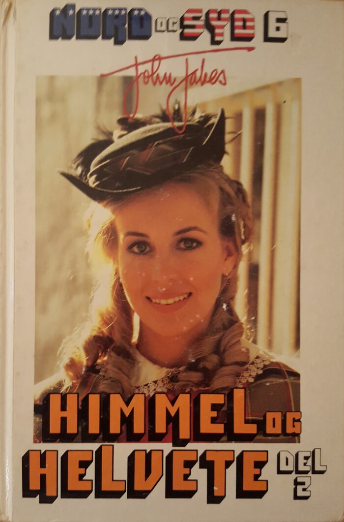 Nord og Syd - himmel og helvete