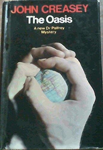 The oasis: A story of Dr Palfrey