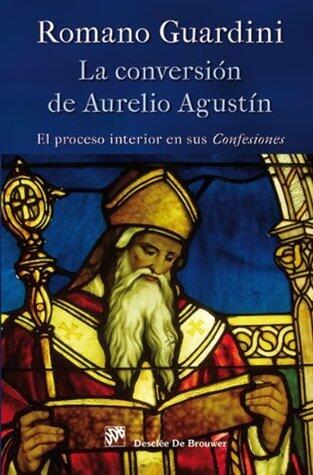 La conversión de Aurelio Agustín: 72