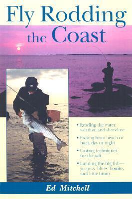 Fly Rodding the Coast