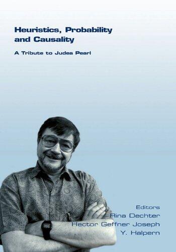 Heuristics, Probability and Causality: A Tribute to Judea Pearl