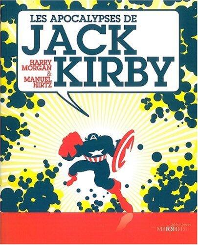 LES APOCALYPSES DE JACK KIRBY
