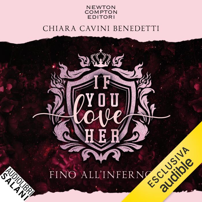 If you love her (Italian Edition): Fino all'inferno