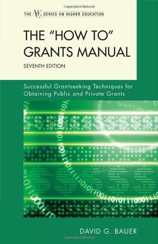 The How-To Grants Manual: Successful Grant-Seeking Techniques for Obtaining Public and Private Grants