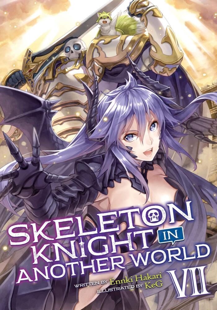Skeleton Knight in Another World (Light Novel) (Vol. 7)