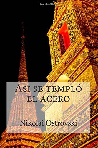 Así se templó el acero
