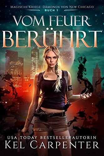 Vom Feuer berührt