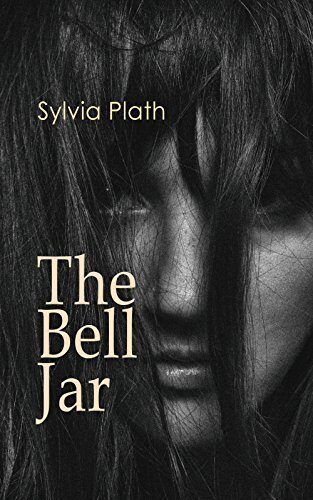 The Bell Jar (Annotated): Enriched Edition. A Mid-Century Feminist Classic of Ambition, Alienation, Depression, and Literary Coming of Age