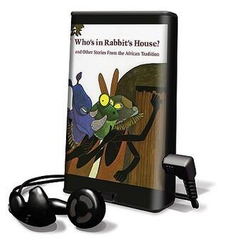 Who's in Rabbit's House and other Stories from the African Tradition: Library Edition