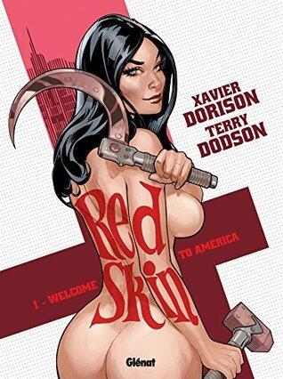 Red Skin - Tome 01: Welcome to America