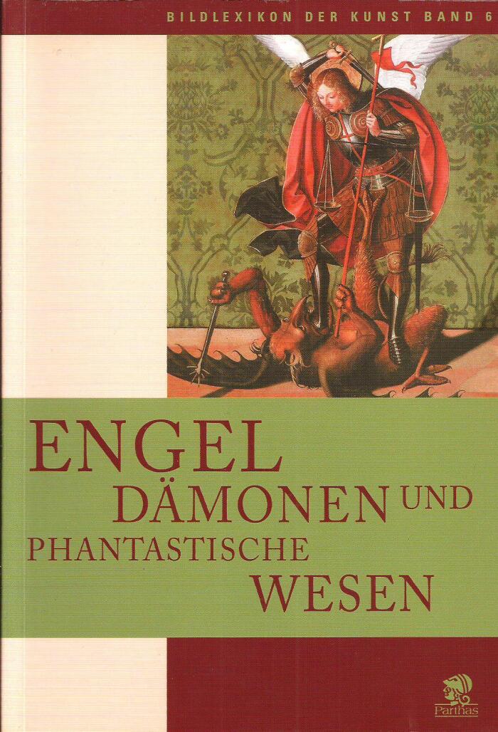 Engel, Dämonen und phantastische Wesen