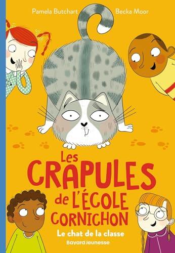 Les crapules de l'école Cornichon, Tome 05: Un chat dans la classe