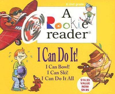 I Can Do It!: I Can Bowl (I Can Ski) (I Can Do It All)