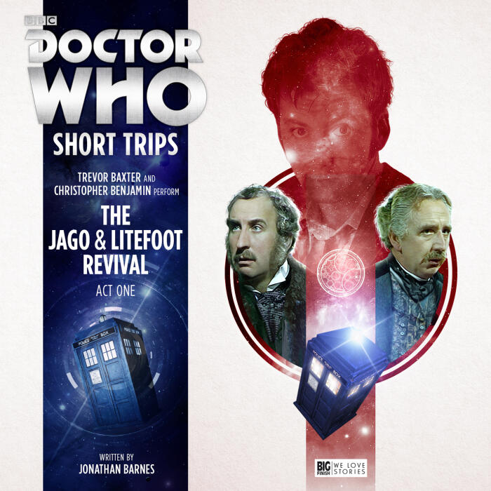 Doctor Who: The Jago & Litefoot Revival, Act 1